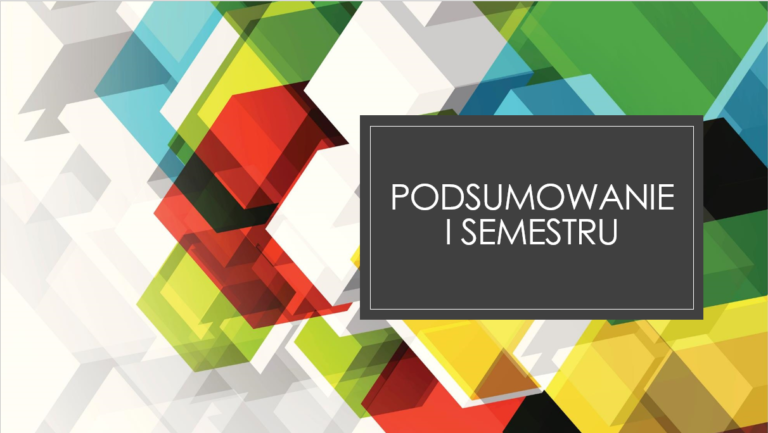 Read more about the article Podsumowanie pierwszego semestru