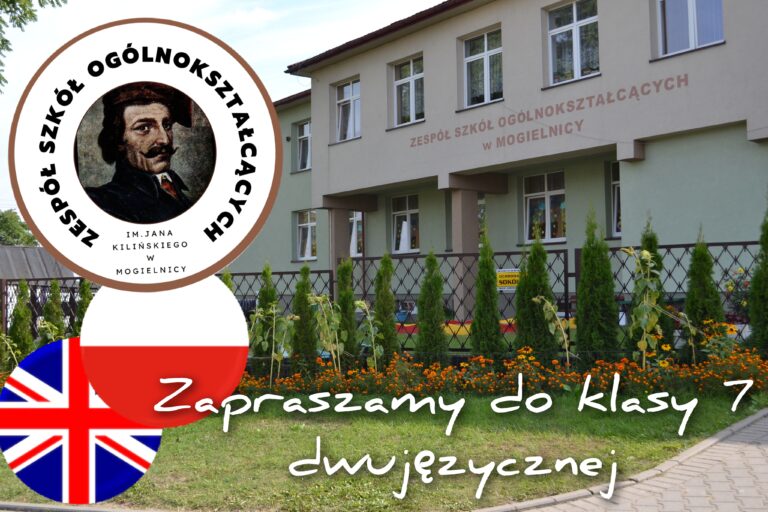 Read more about the article Ogłaszamy nabór do klasy 7 dwujęzycznej